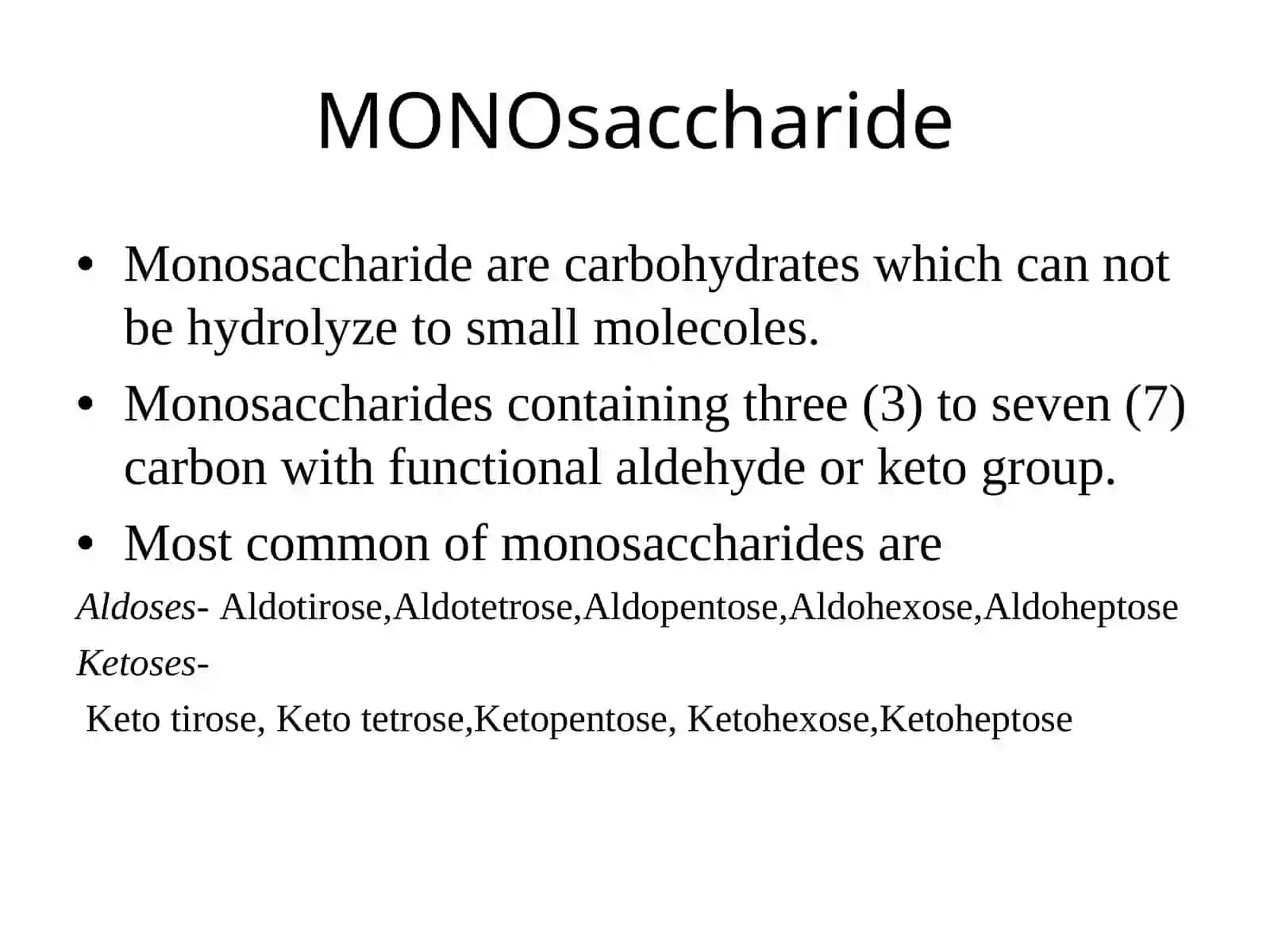 MONOsaccharide Classification 4