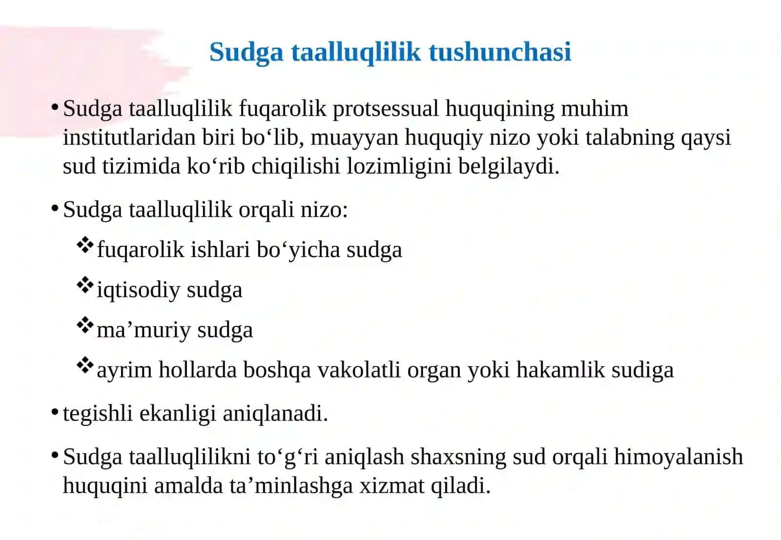 Fuqarolik ishlarining sudga taalluqliligi 4