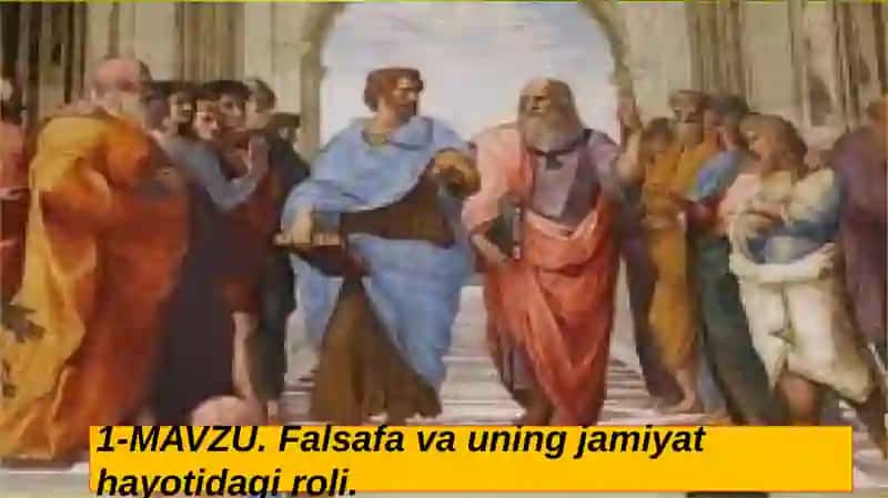 Falsafa va uning jamiyat hayotidagi roli 4