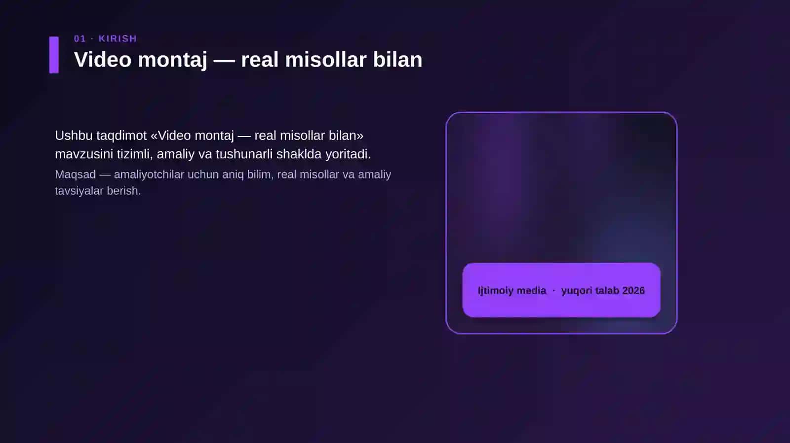 Video montaj — real misollar bilan 4
