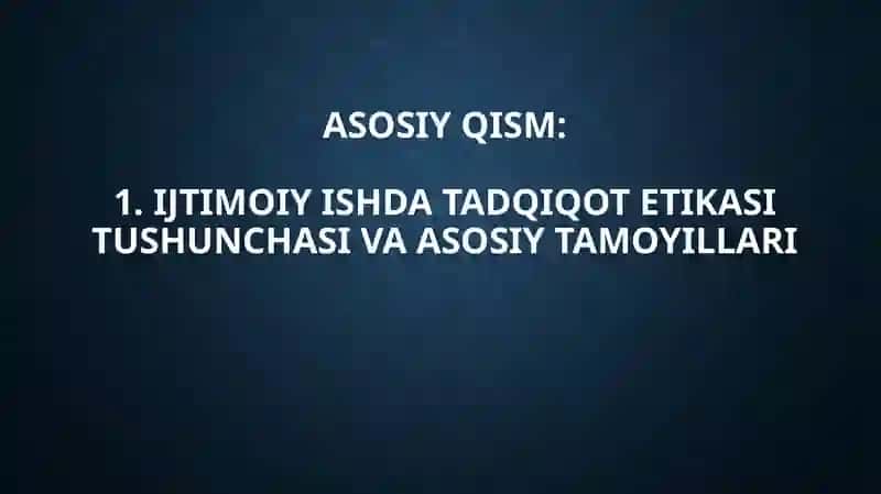 Ijtimoiyishda tadqiqot o‘tkazishning etikasi 4