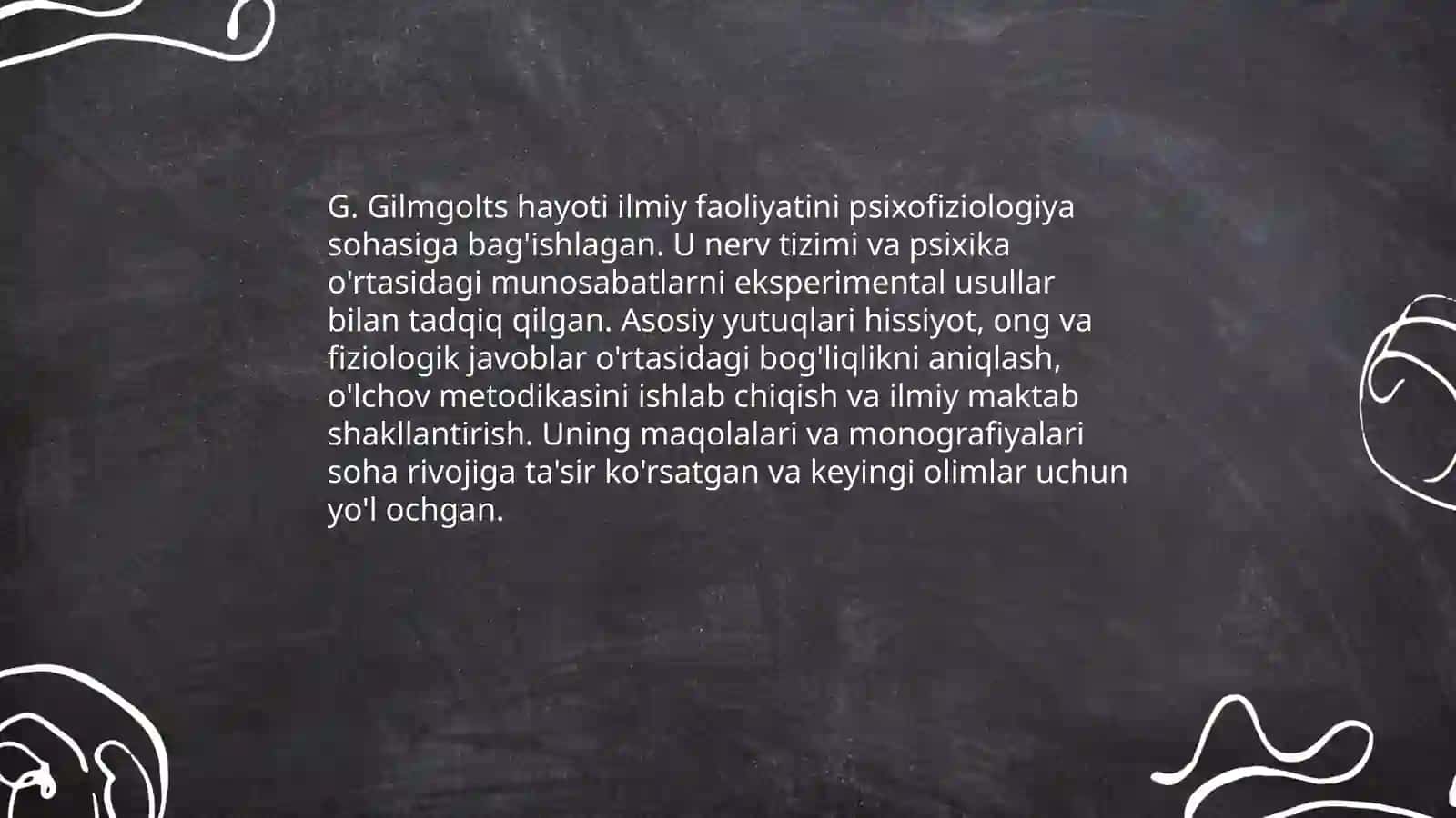 G. Gilmgolts psixofiziologiyaning asoschisi sifatida 4