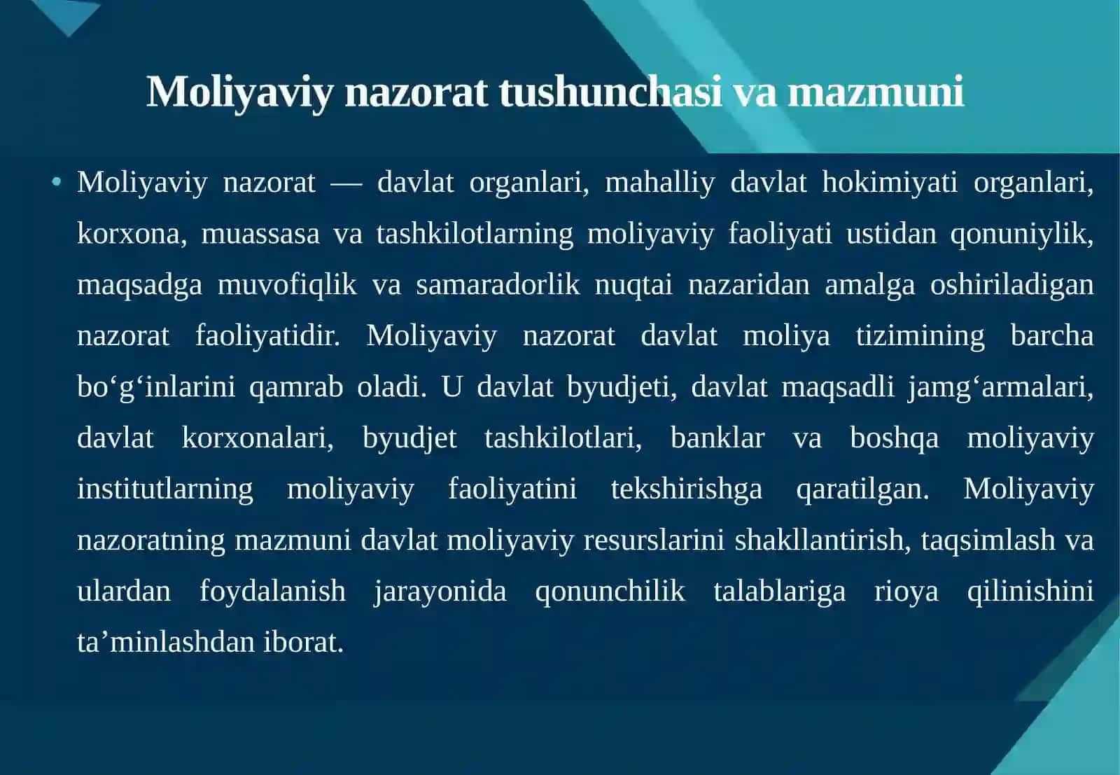 Moliyaviy nazoratning mazmuni, uning vazifalari va tamoyillari. Moliyaviy nazoratnin 4