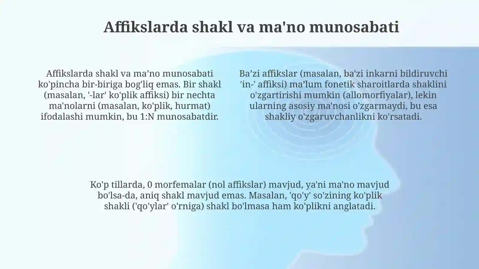 Affiksal morfemaning turi.Affiksda shakl va ma'no munosabati.Morfologik boʻlinish 4