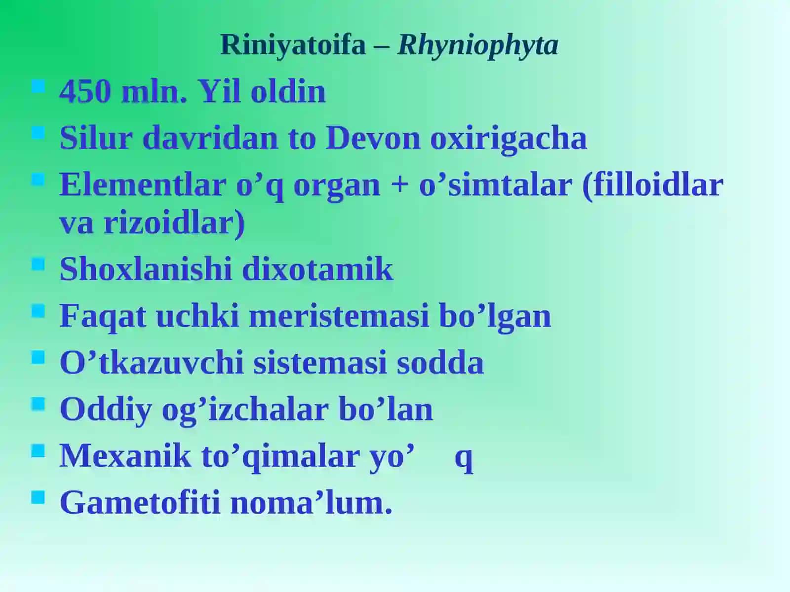 Riniyatoifalar (Rhyniophyta). Psilottoifa bo‘limi 4
