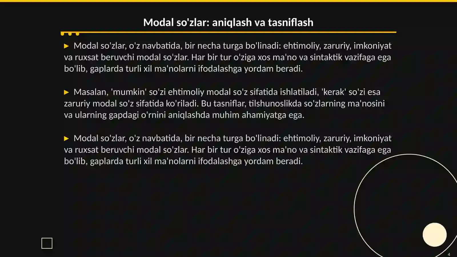 Alohida guruh so'zlar. Modal so'zlar,ularning ma'no va grammatik xususiyatlari, sintaktik vazifalari 4
