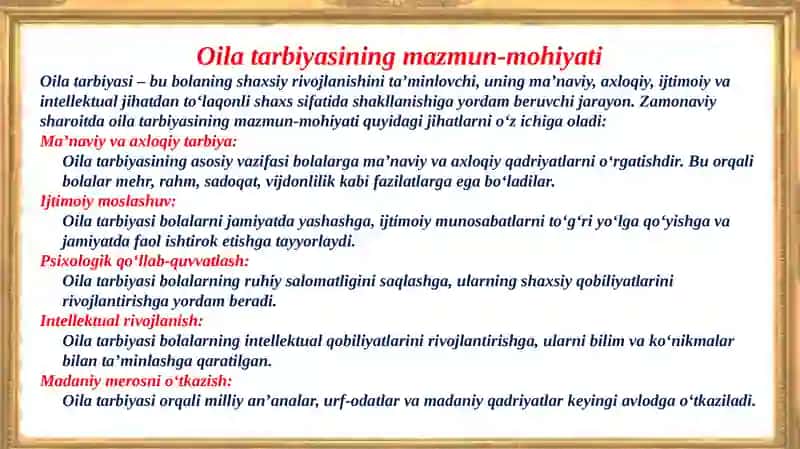 Zamonaviy oilalarning o‘ziga xos xususiyatlari.  Oila tarbiyasining mazmun – mohiyati 4