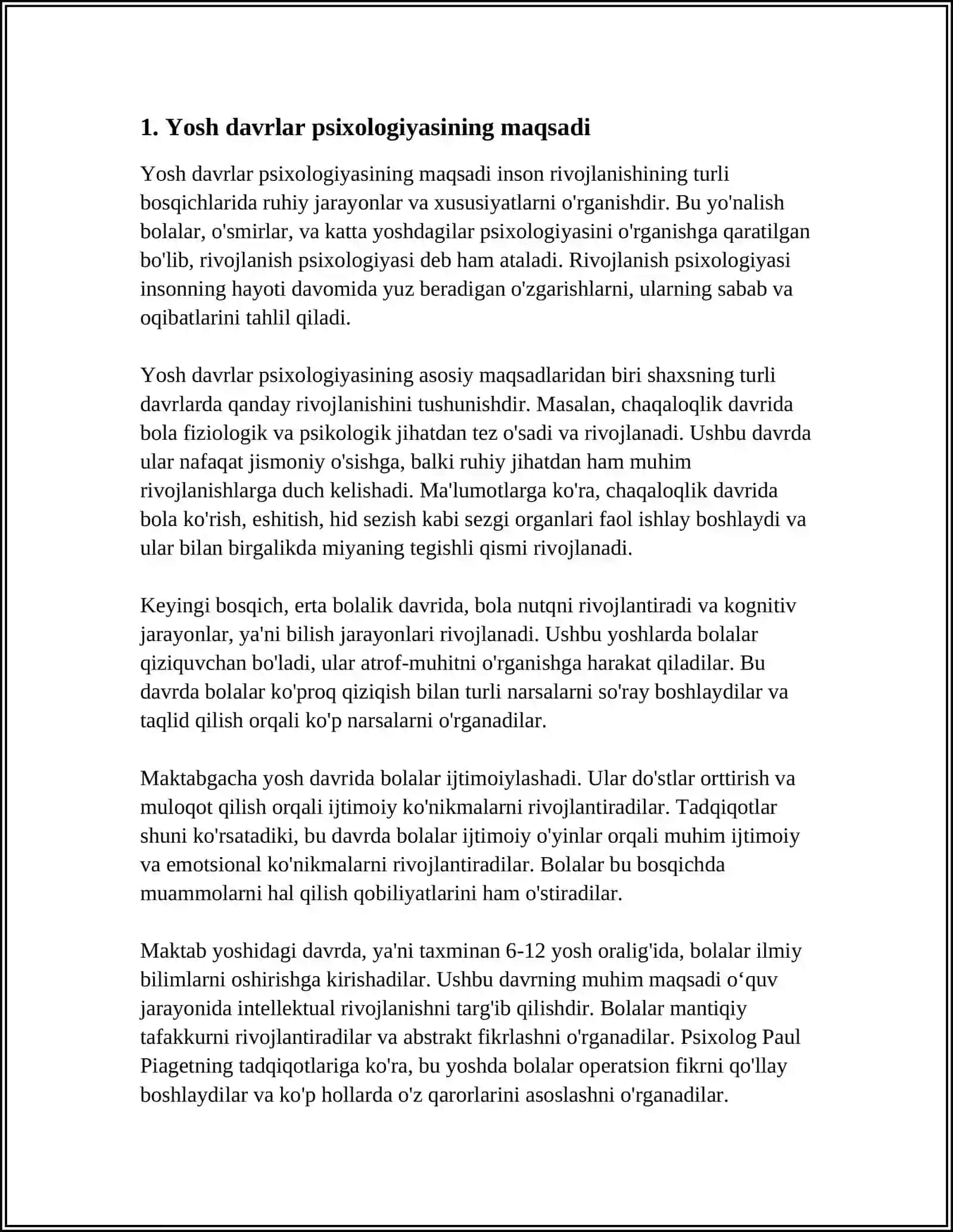 YOSH DAVRLAR PSIXOLOGIYASINING MAQSADI, VAZIFALARI, TADQIQOT METODLARI. YOSH DAVRLARI, YOSH INQIROZI, PSIXIK XUSUSIYATLARI. PSIXIK RIVOJLANISH VA UNI DAVRLASHTIRISH. FILOGENEZ VA ONTOGENEZ HAQIDA 4