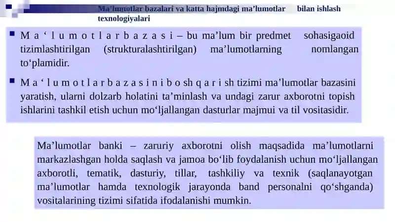 Ma’lumotlarbazalarivakattahajmdagima’lumotlarbilanishlashtexnologiyalari 4
