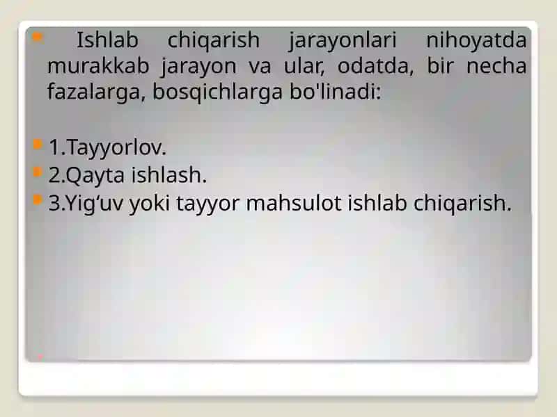 Ishlab chiqarish jarayoni va texnologiyalarning nazariy asoslari 4