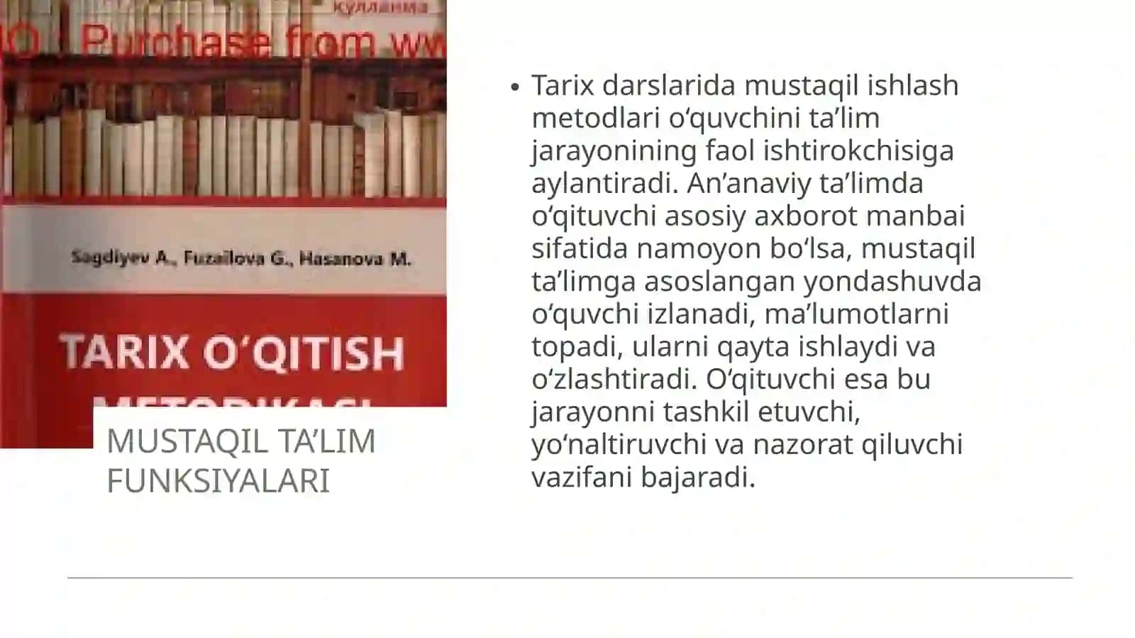 Tarix tizimida mustaqil ishlash metodlari, ularning asosiy turlari va funksiyalari 4