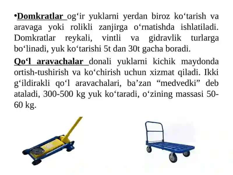 Eng sodda ortish-tushirish mexanizmlari va qurilmalari. Dvigatelsiz ortish-tushirish mexanizmlari va qurilmalari 4