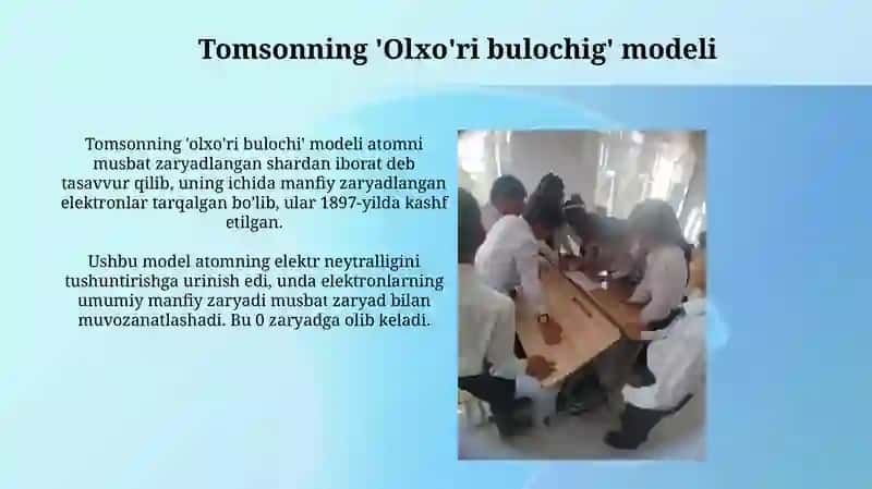 Atom tuzilishi haqidagi bilimlarning rivojlanish tarixi 4