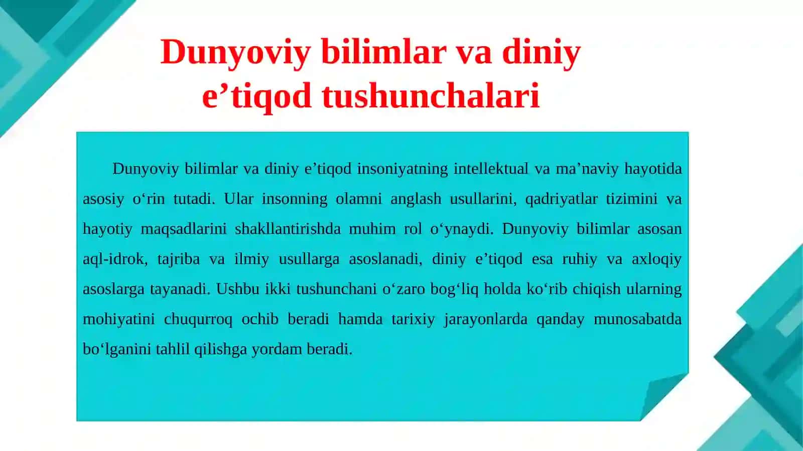 Dunyoviy bilimlar va diniy e'tiqod birligiga erishishning ahamiyati 4