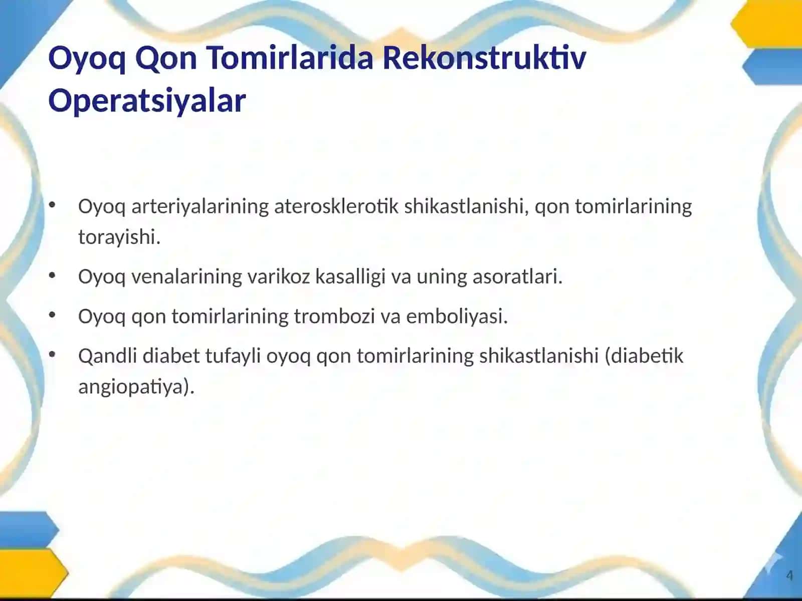 Qo'l va Oyoq Qon Tomirlarida Rekonstruktiv Jarrohlikning Zamonaviy Usullari 4