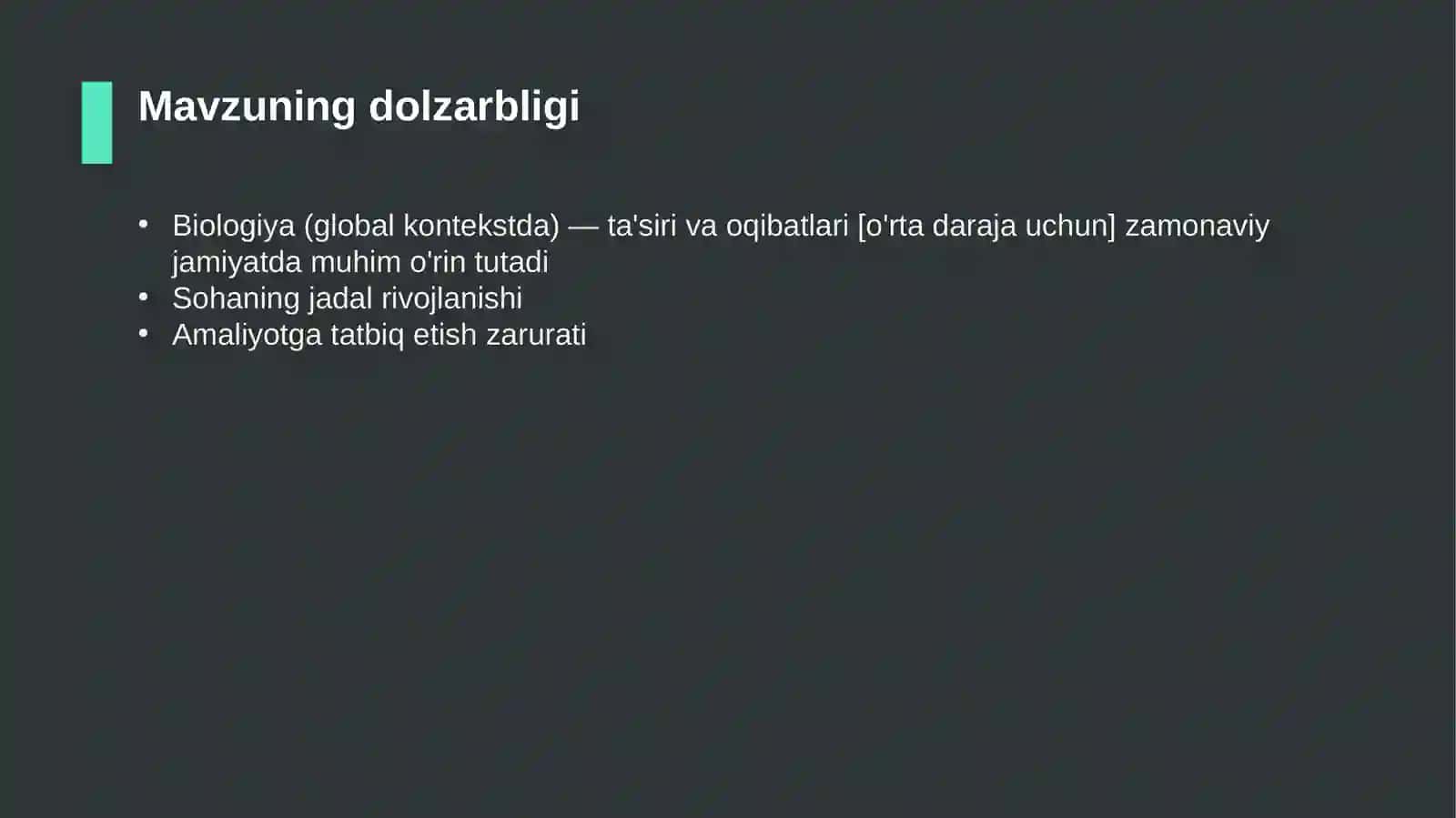 Biologiya (global kontekstda) — ta'siri va oqibatlari [o'rta daraja uchun] 4