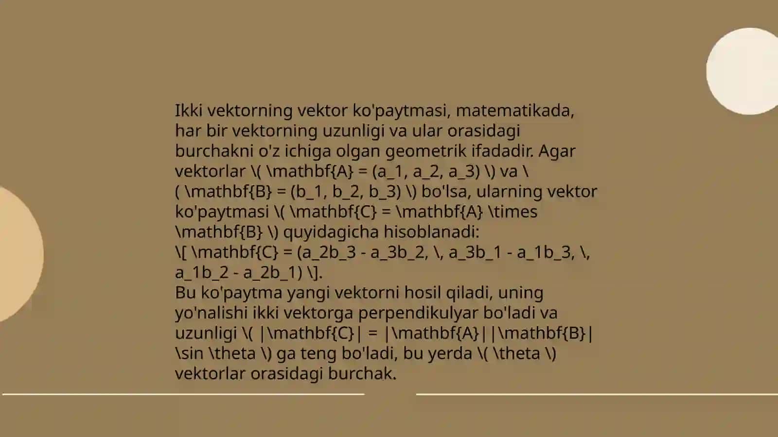 Ikki vektorning vektor ko'paytmasi.Uchta vektorning aralash ko'paytmasi 4