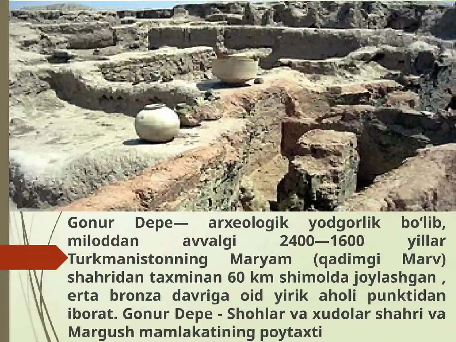 Turkmanistondagi Gunur Tepa qumlamalari 4