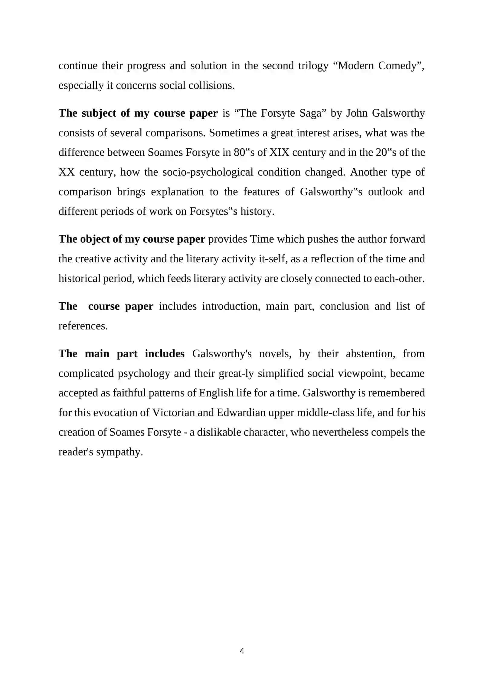JOHN GALSWORTHY AND "FORSYTISM" AS A HIGH SOCIETY LIFESTYLE IN HIS TRILOGY "FORSYTE SAGA" 4