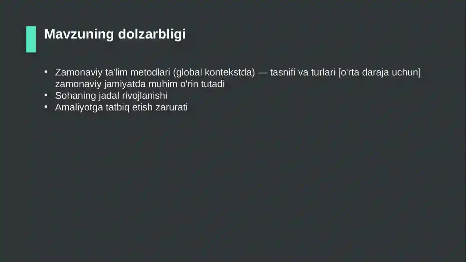 Zamonaviy ta'lim metodlari (global kontekstda) — tasnifi va turlari [o'rta daraja uchun] 4