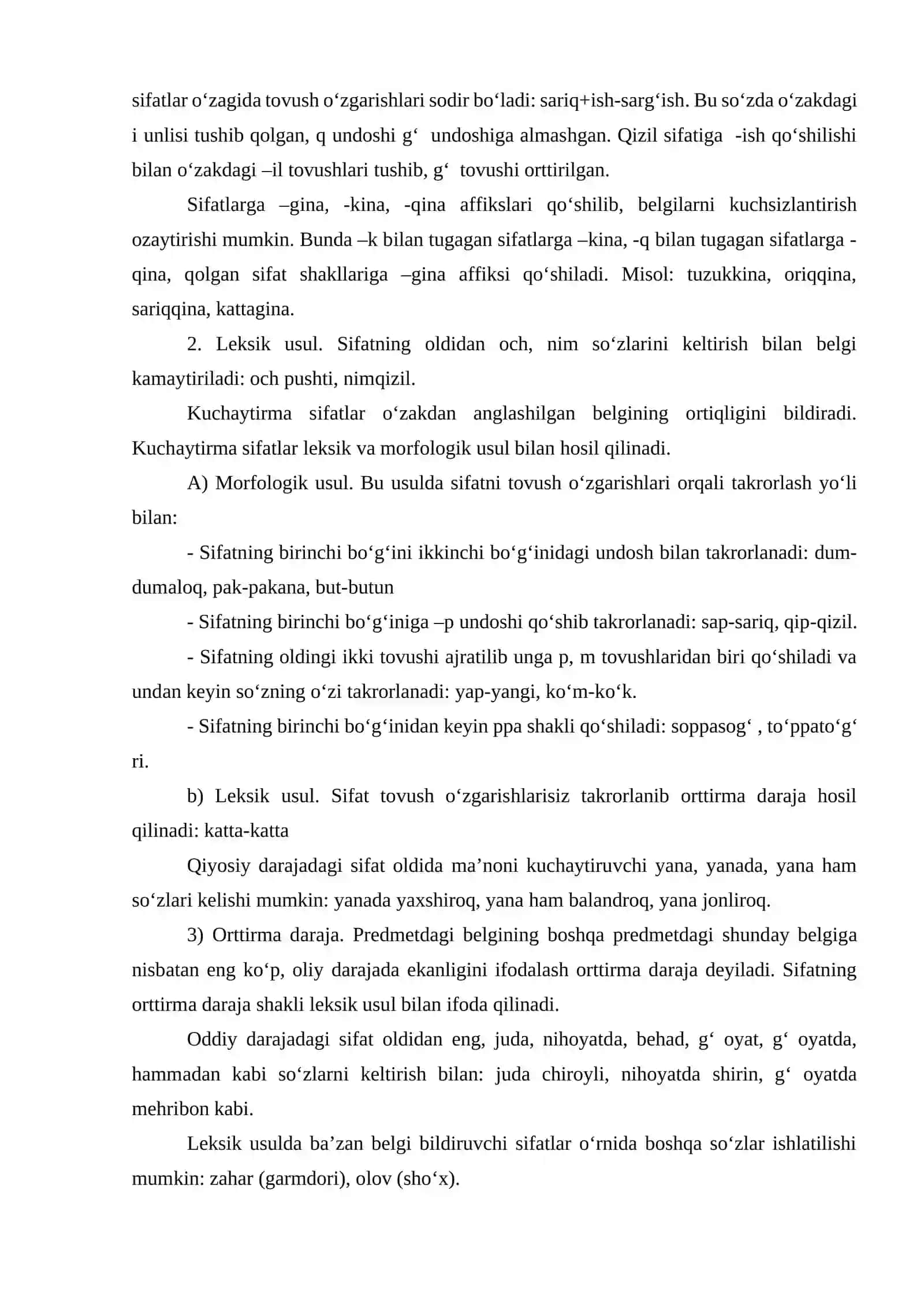 Sifat. Uning o’ziga xos ma’nosi, morfologik xususiyatlari, sintaktik vazifalari. sifatlarning ma’no jihatdan turlari; sifat darajalari; sifatlarning otlashishi. Sifatlarning yasalishi; sifatlarning tuzilish jihatdan turlari 4
