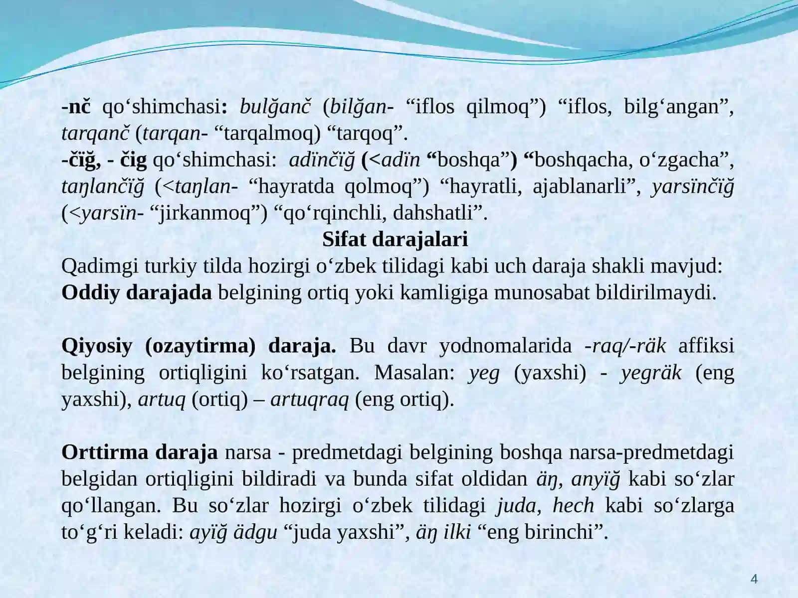 QADIMGI TURKIY TILDA SIFAT, SON VA OLMOSH SOʻZ TURKUMLARI 4