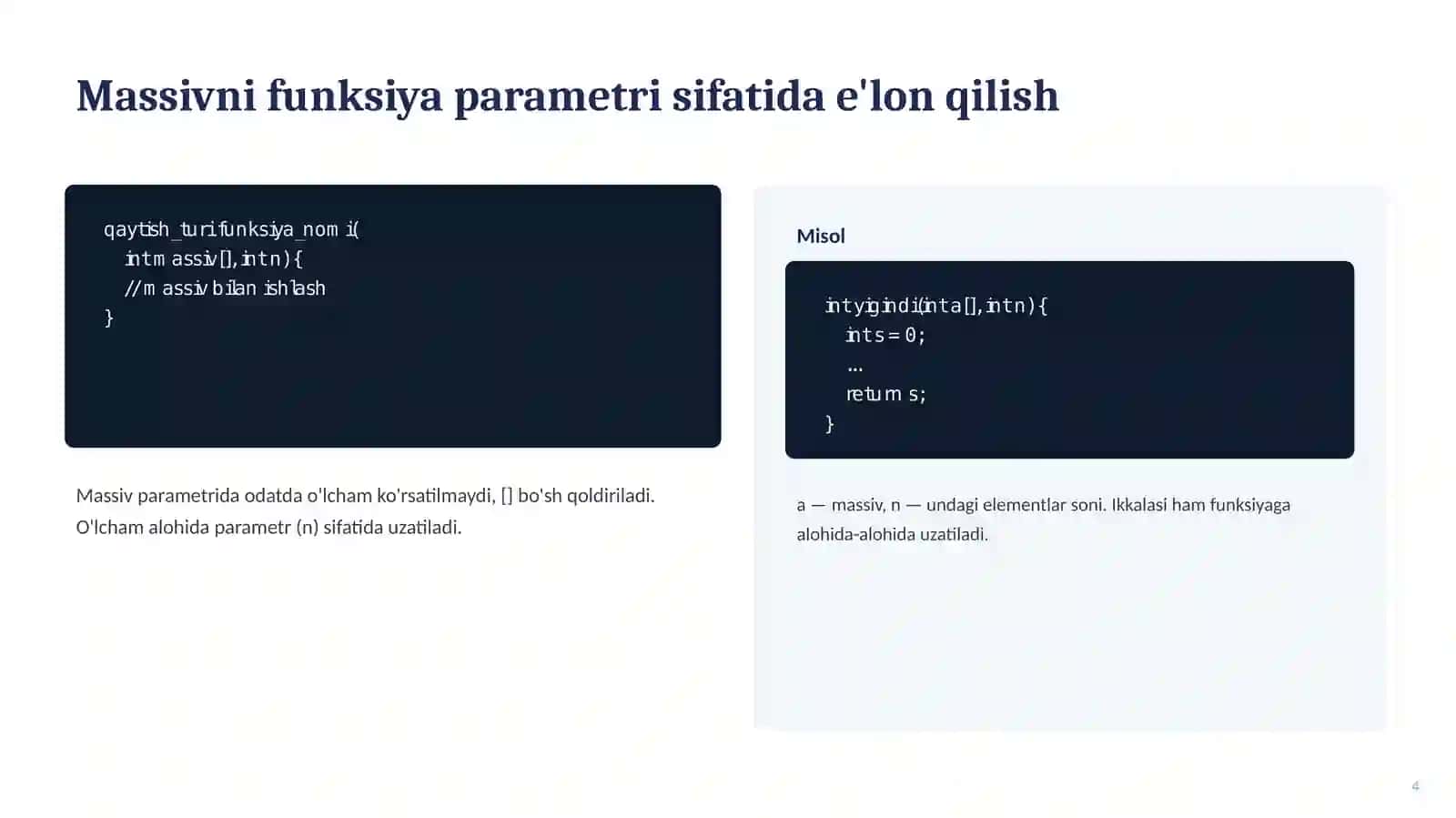 Bir o'lchovli massivlarni funksiya parametrlari sifatida qo'llanilishi 4