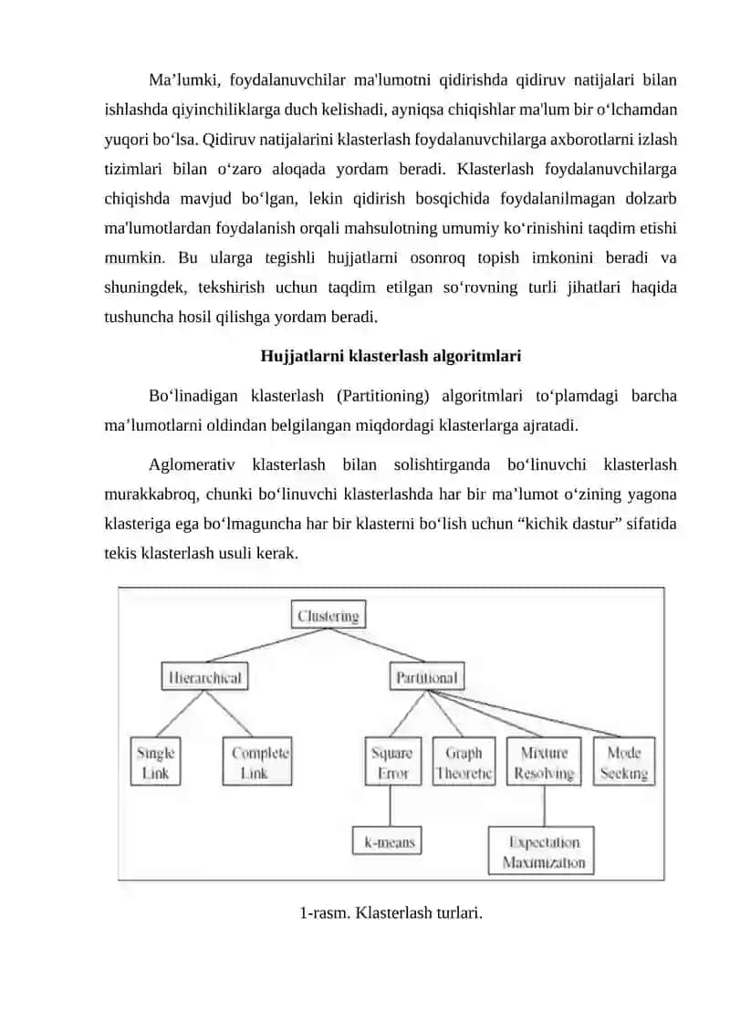 Axborot izlashda klasterlash (klasterlash tushunchasi va ahamiyati, hujjatlarni klasterlash algoritmlari (k-means, dbscan va b.), axborot qidiruvda klasterlashning afzalliklari). 4