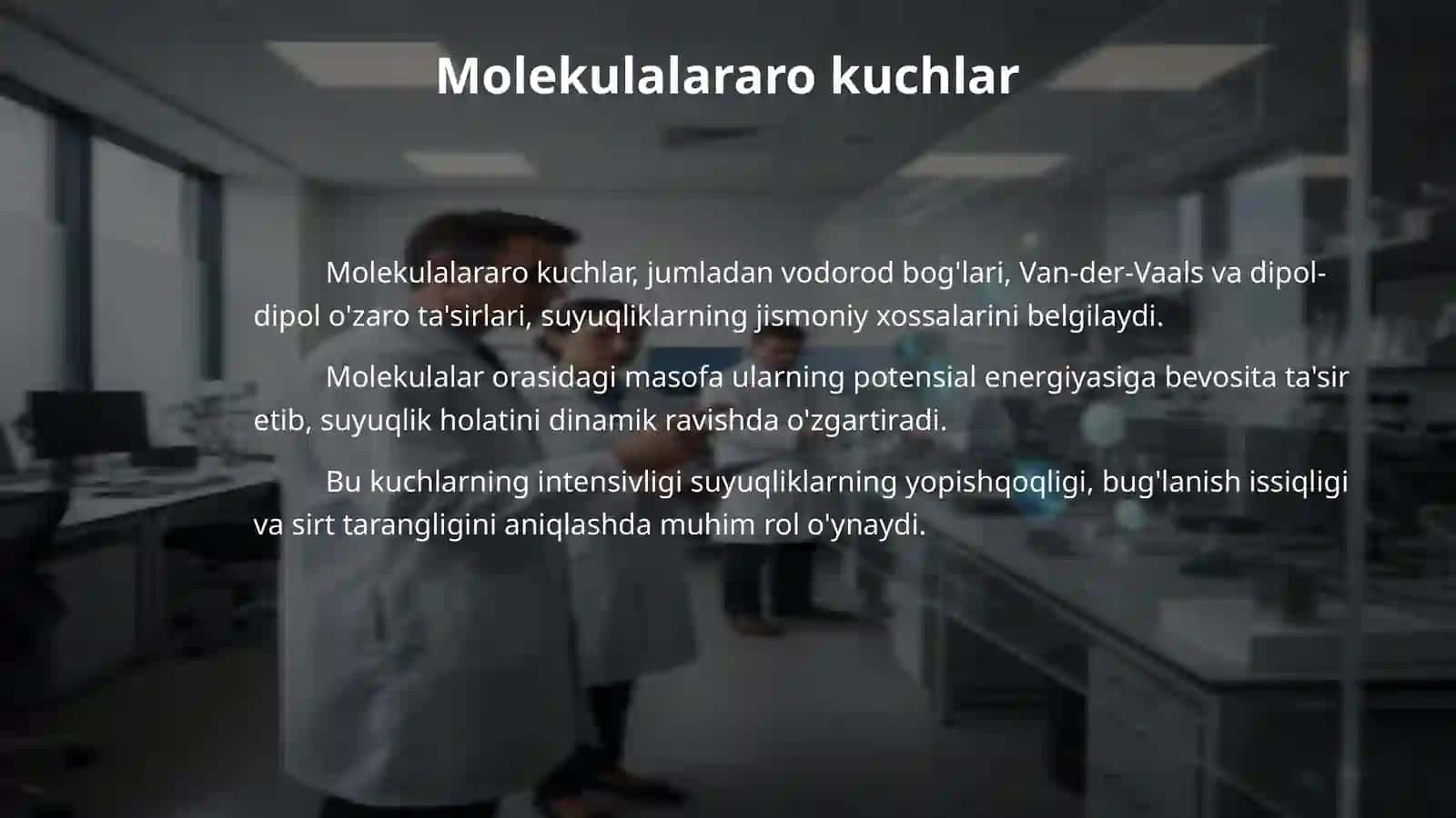 Suyuqliklar molekulyar tuzilishining xususyatlari 4