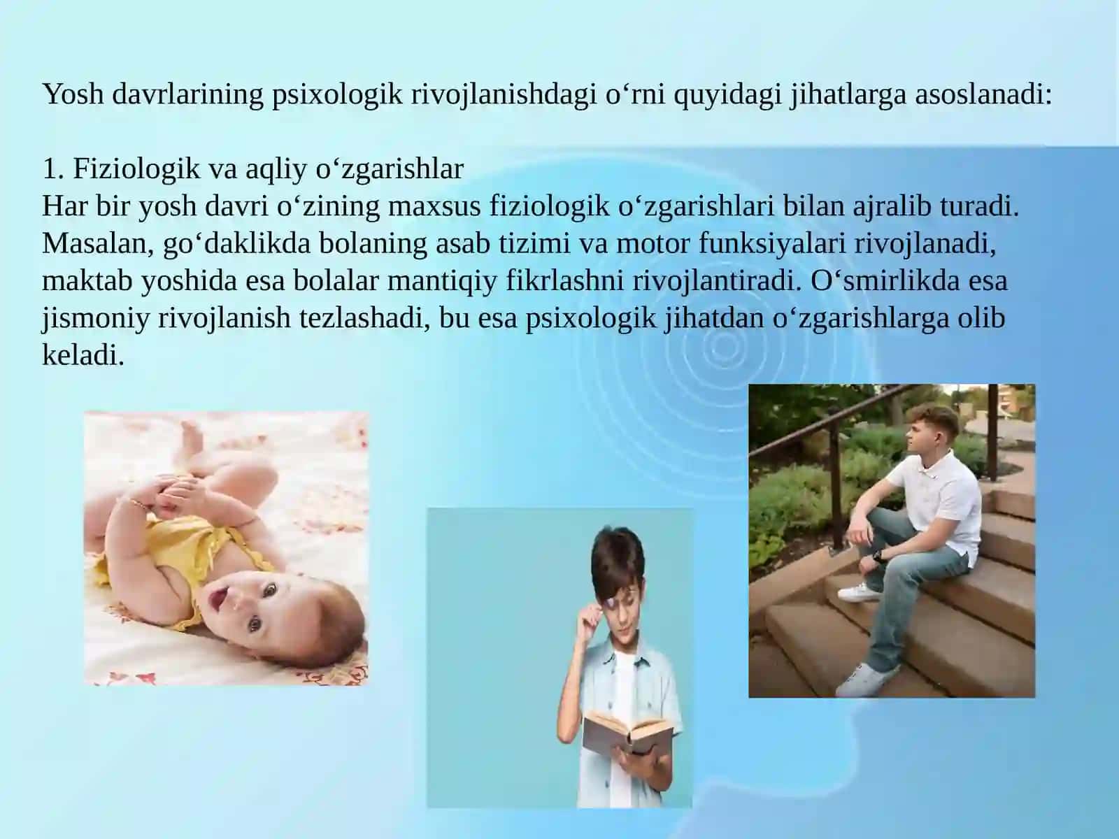 Psixologiyafanida yosh davrlarining qiyosiy tahlili 4