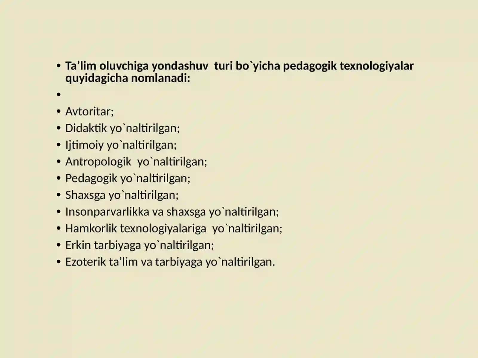 Pedagogik texnologiya turlari va innovatsion texnologiya 4