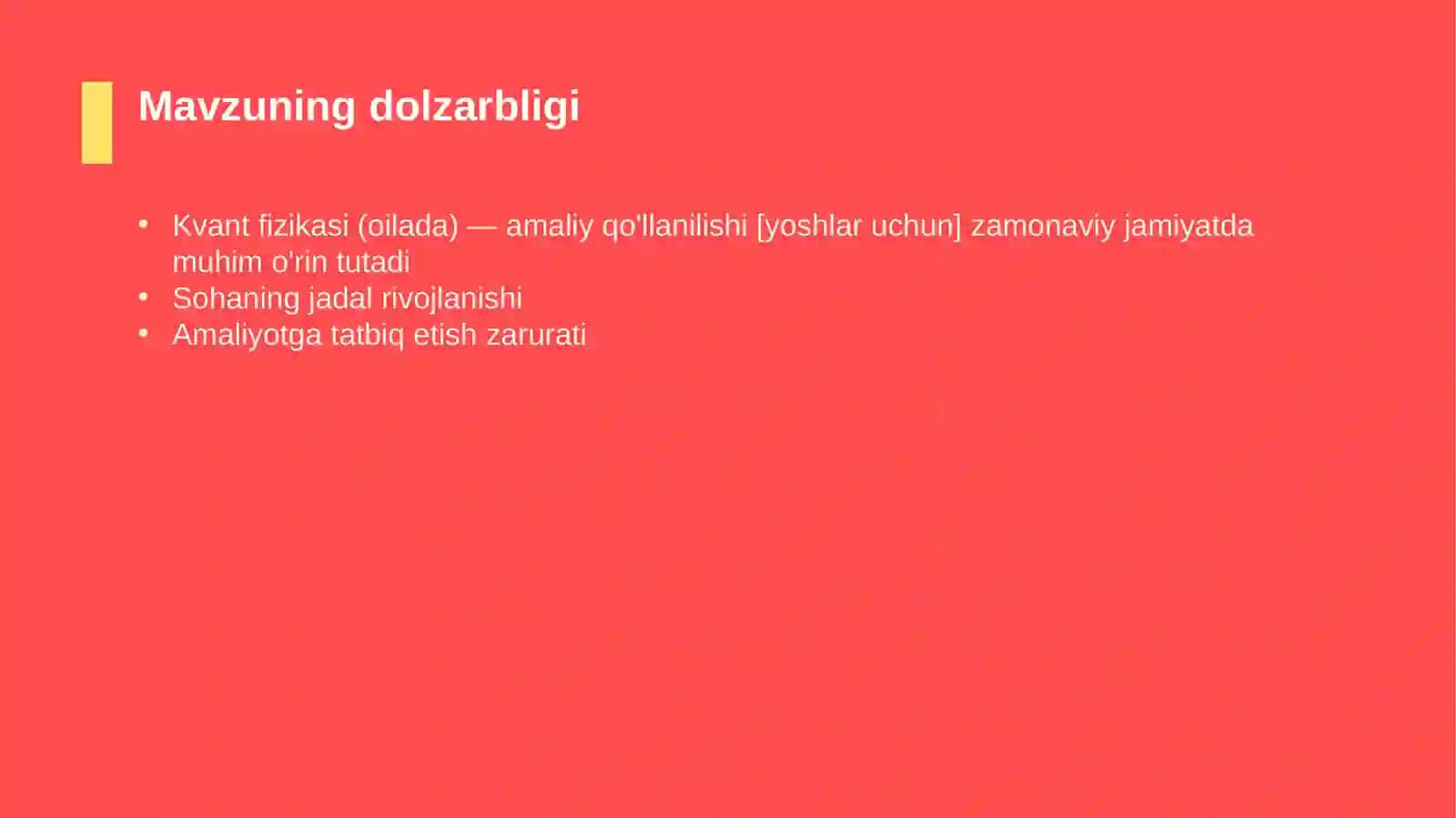 Kvant fizikasi (oilada) — amaliy qo'llanilishi [yoshlar uchun] 4