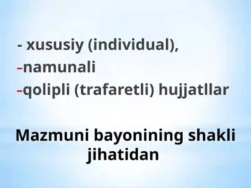 Hujjatlar turlari va ularning xususiyatlarini o‘rganish 4