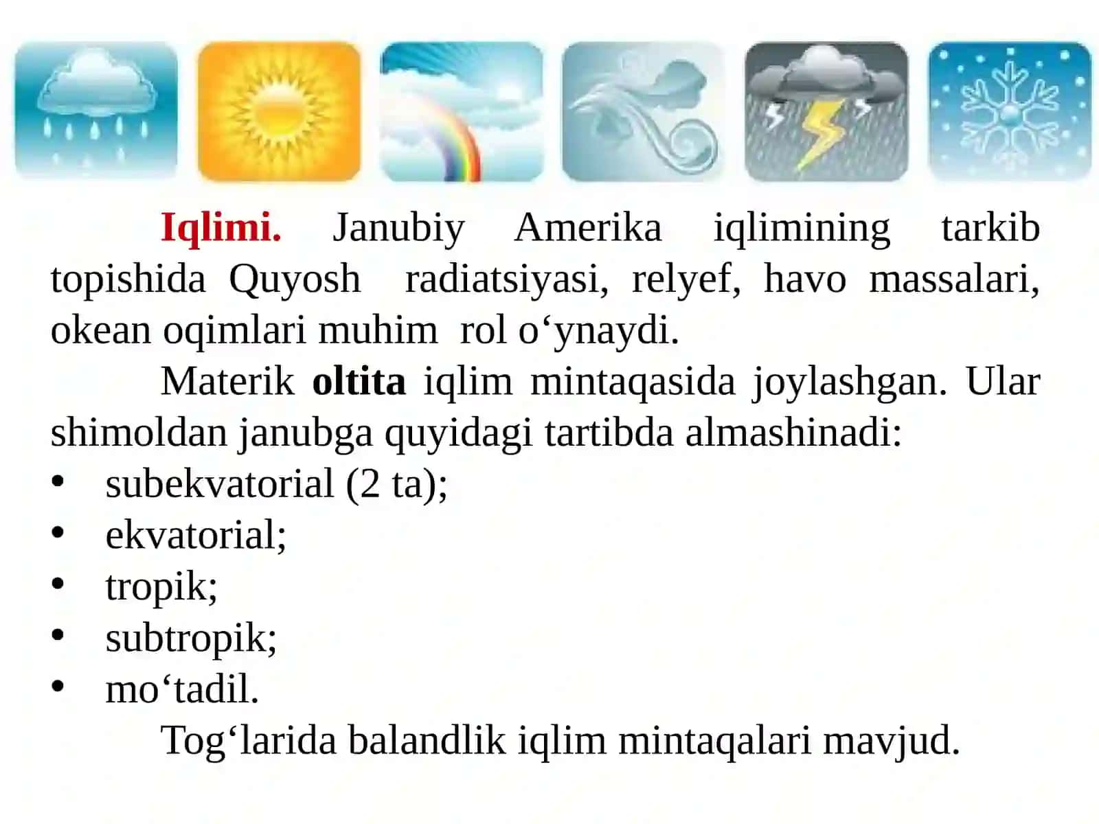 7-sinf.Janubiy Amerika. Iqlimi va ichki suvlari. 4