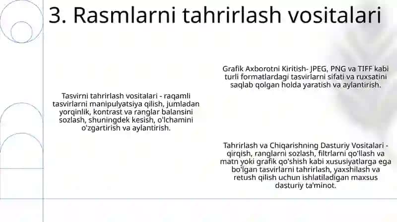 Grafik Axborotni Kiritish, Tahrirlash Va Chiqarishning Dasturiy Vositalari 4