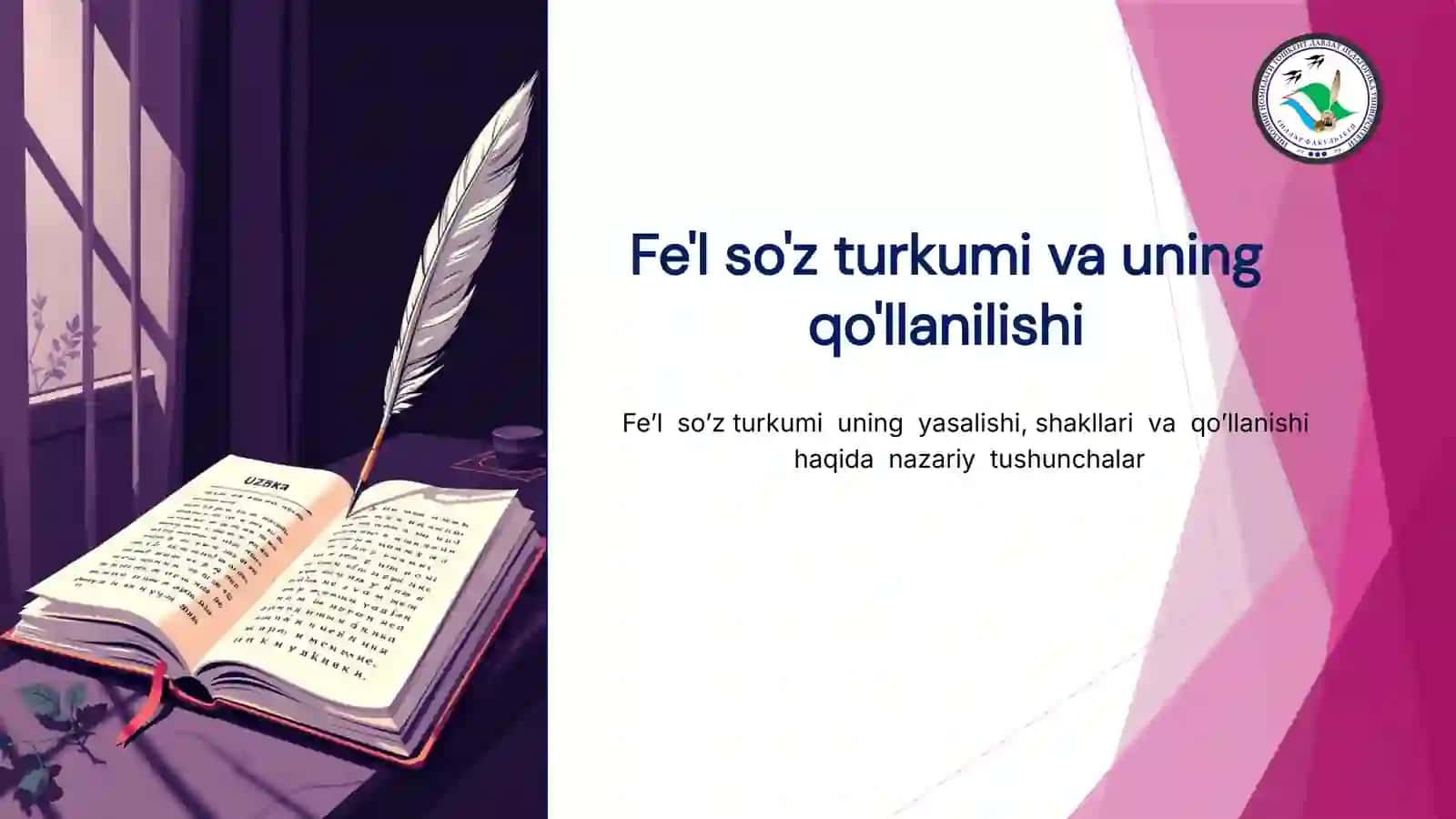 Fe'l so'z turkumi va uning qo'llanishi mavzusiga bag'ishlangan taqdimot 4