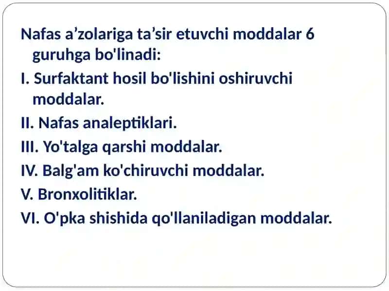 Nafas tizimi faoliyatiga ta’sir etuvchi vositalar 4