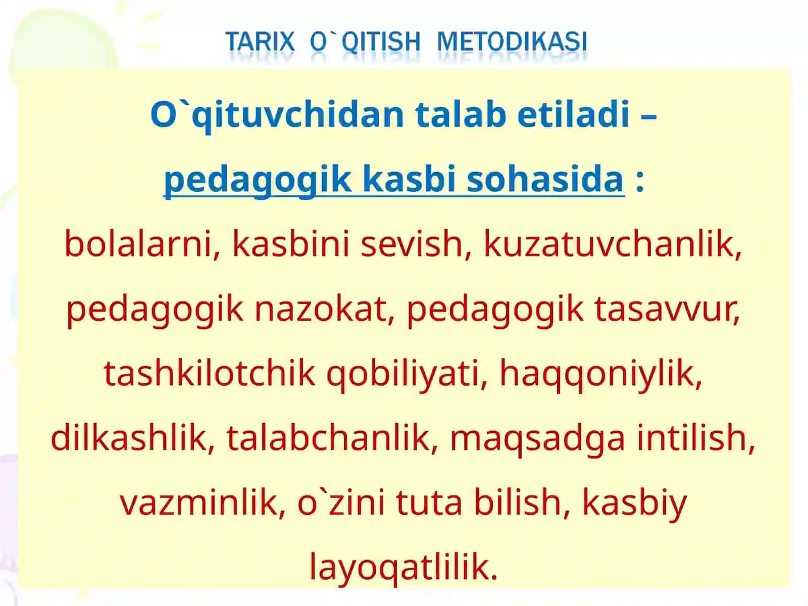 Zamonaviy o`qituvchi qo`yilg`an talablar 4