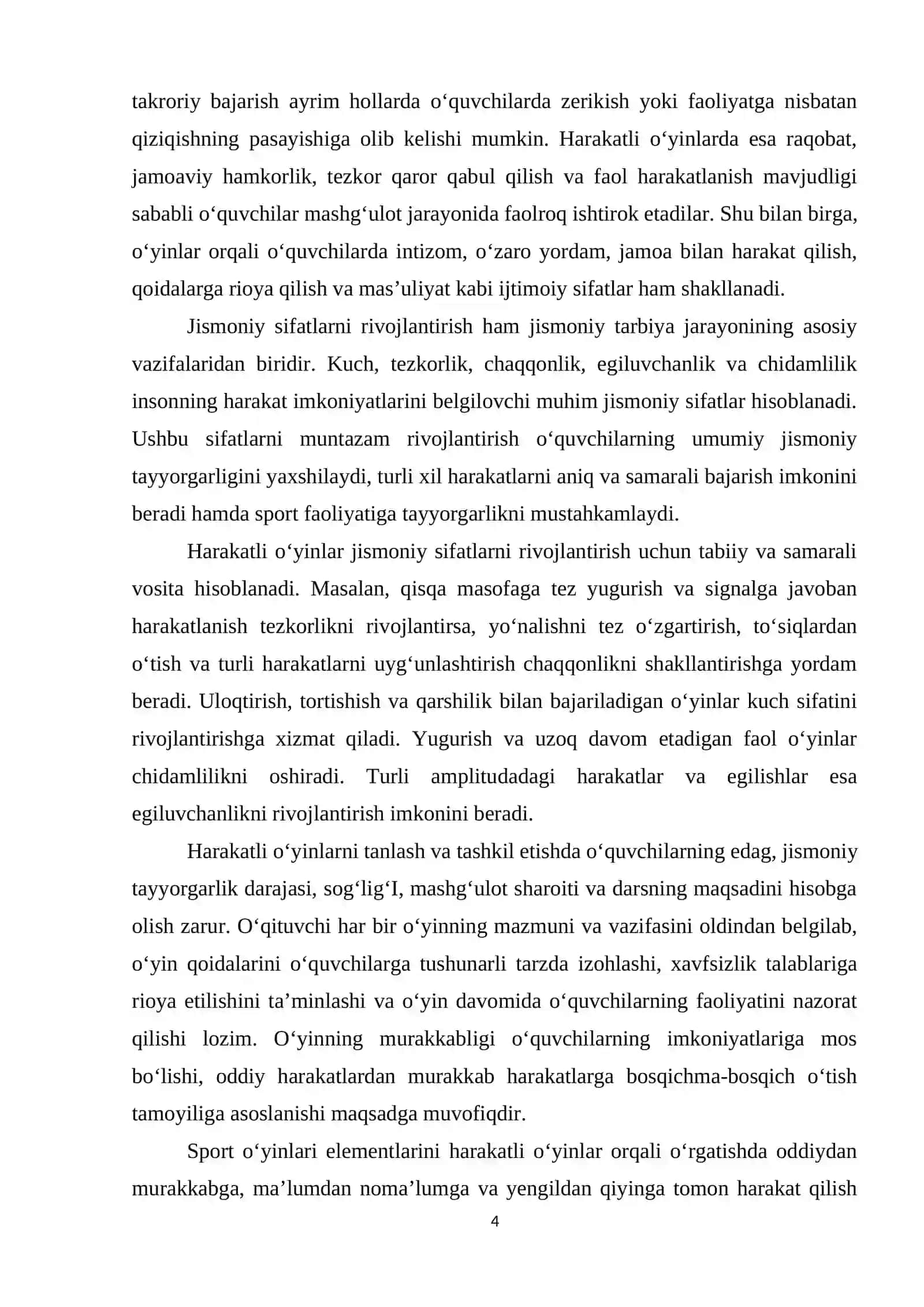 Harakatli o‘yinlar orqali sport o‘yinlari elementlarini o‘rgatish. Jismoniy sifatlarni rivojlantiruvchi harakatli o‘yinlarni o‘rgatish. 4