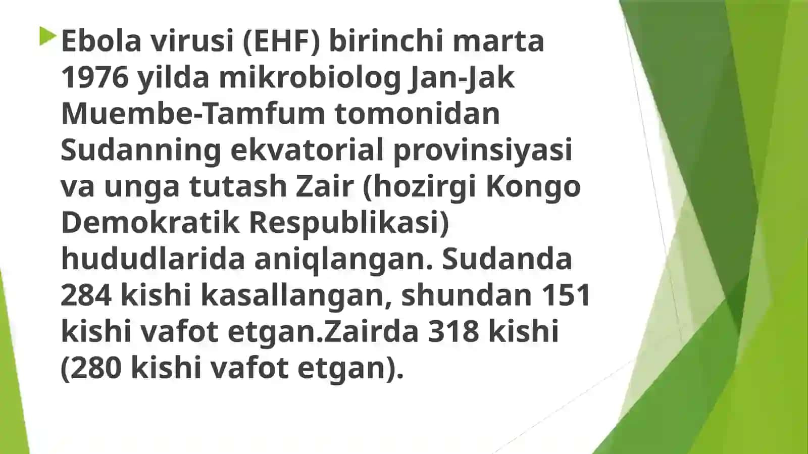 Ebola,Lassavasirkaviruslari.potagenezi,labaratoriyatawxisi.Reja 4