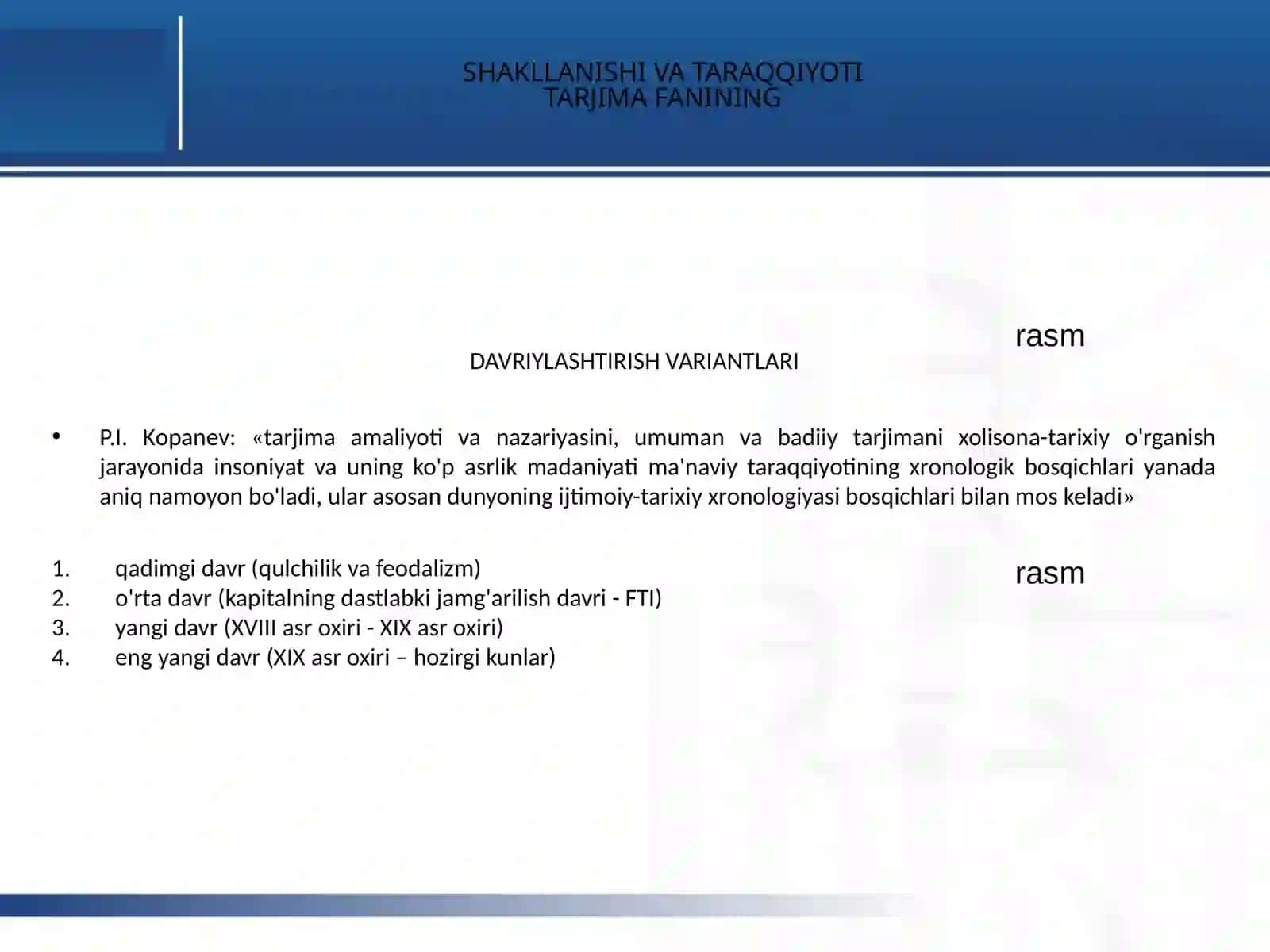 Tarjimashunoslik - Tarjima fanining shakllanishi va taraqqiyoti 4