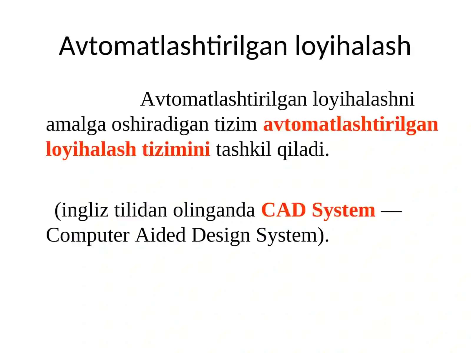 Zamonaviy avtomatlashtirilgan loyihalash tizimlari va ularni texnik sohalarda qo‘llanilishi 4