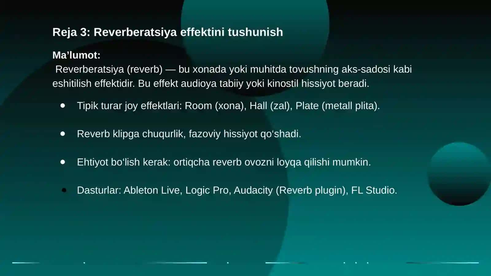 Audioklipning tezligini va ovoz balandligini sozlash. Reverberatsiya  effektini  qoʻshish  yoki  uni sozlash. 4