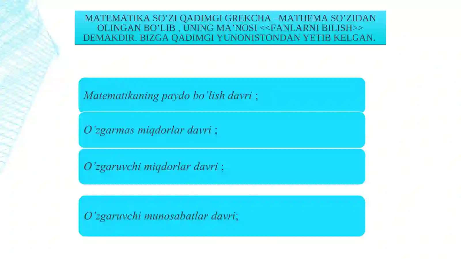 1-MA’RUZA. MATEMATIKA VA INFORMATIKA O’QITISH USLUBLARI FANI, PREDMETI, MAQSAD VA VAZIFALARI, MAZMUNI 4