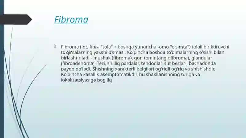 YUZ JAG SOHASI YUMSHOQ TOQIMALARI XAVFSIZ O’SMALARI VA O’SMASIMON HOSILALARI. FIBROMA, FIBRAMATOZ, EPULIS, LIPOMA, GEMANGIOMA,LIMFANGIOMA 4
