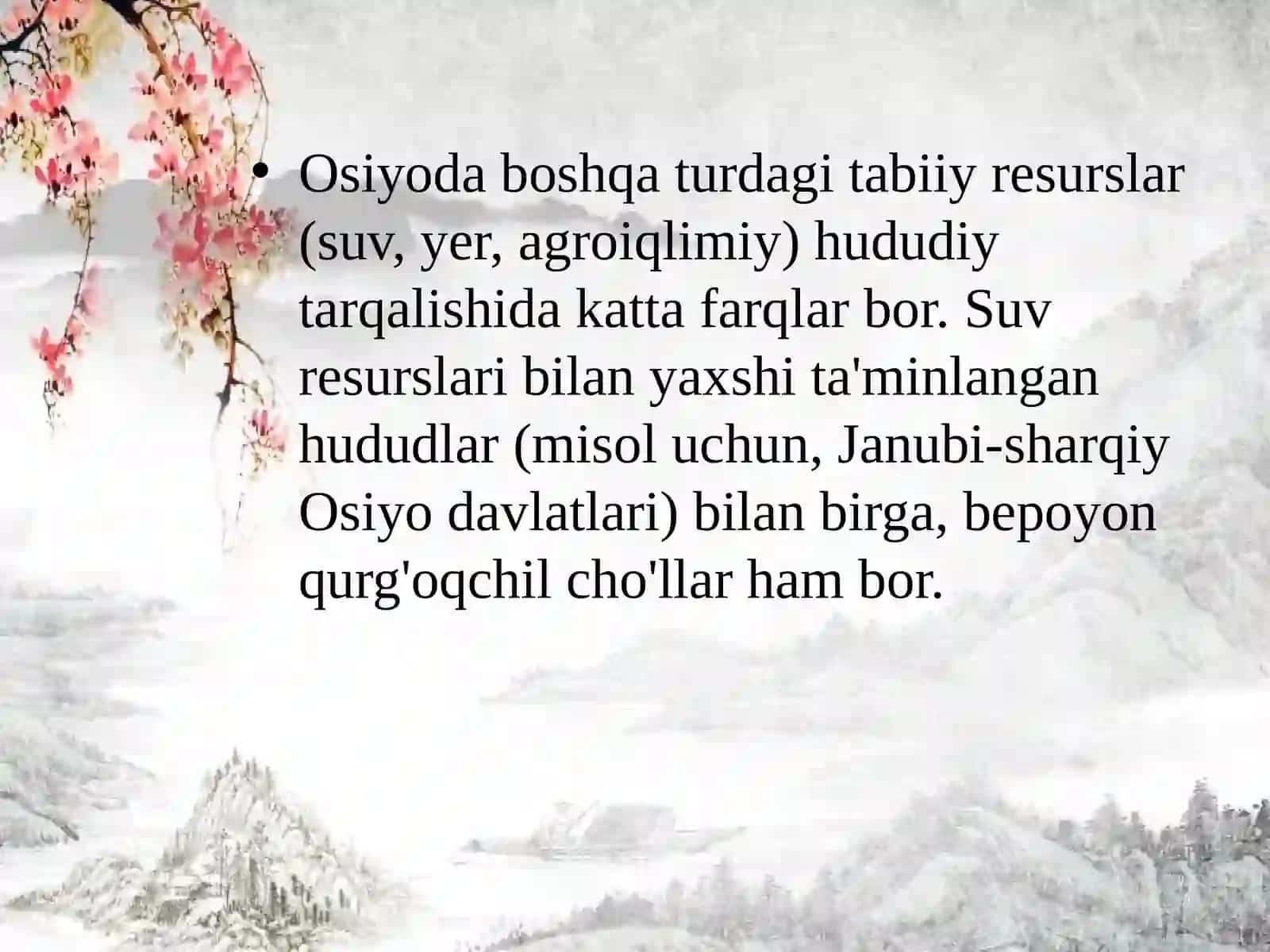 Osiyo mamlakatlari tabiiy sharoiti va resurslari va aholisi 4