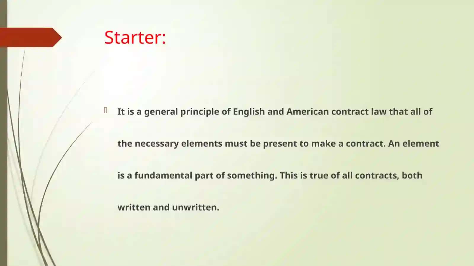 Lesson 2.20. The Language of Contract Law. 3B.1. Where does contract law come from? 4