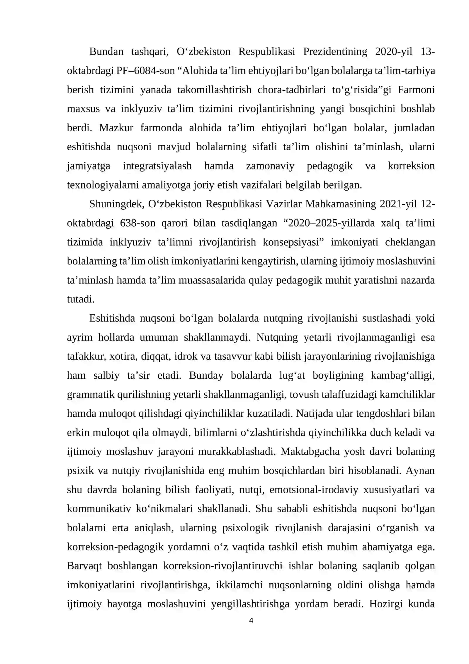 Maxsus pedagogika va maxsus psixologiya fanidan "Eshitishda nuqsoni bo`lgan bolalarning psixologik rivojlanishi" mavzusida tayyorlagan kurs ishi 4