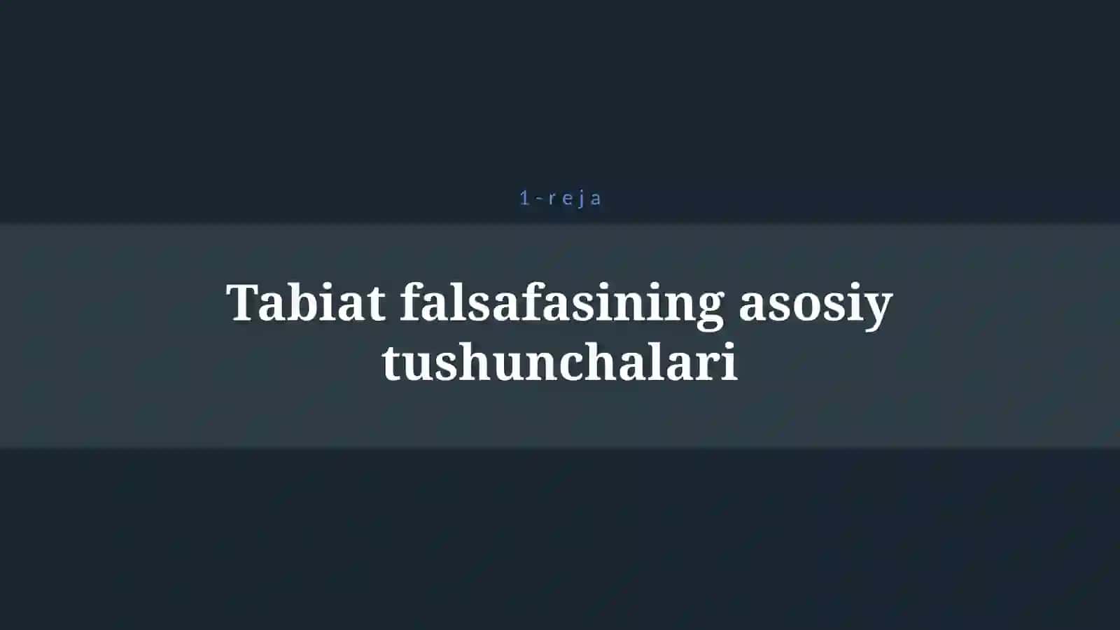 TABIAT VA JAMIYAT FALSAFASI 4