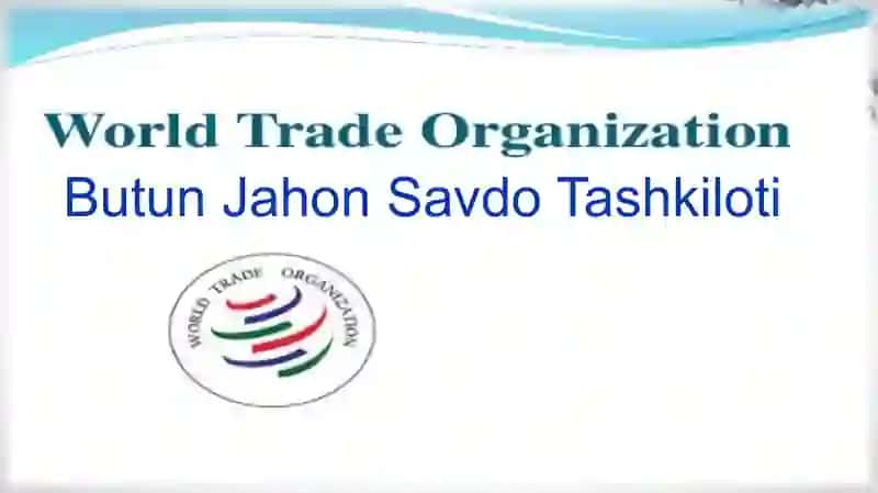 Jahon Savdo Tashkiloti 4